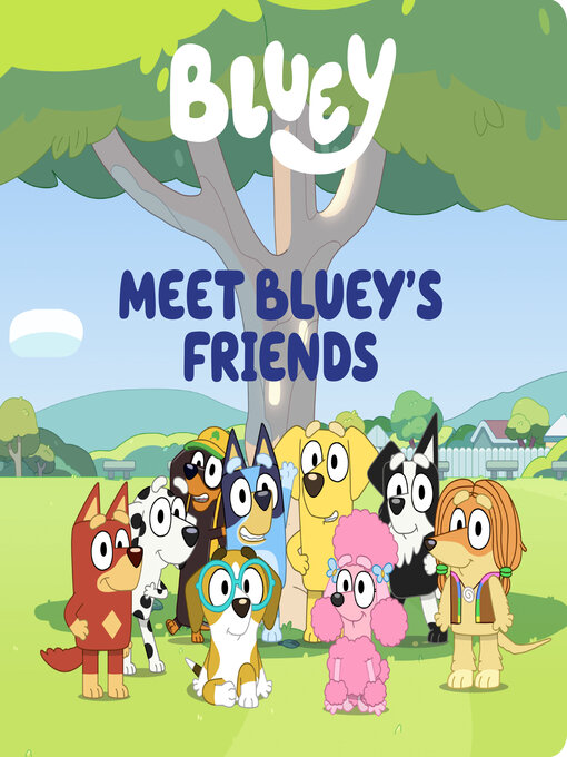 Title details for Meet Bluey's Friends by Meredith Rusu - Wait list